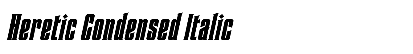 Heretic Condensed Italic